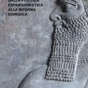 Hammurabi di Babibonia. Dalla politica espansionistica alla riforma giuridica Spedito Oggi