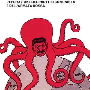 I crimini di Stalin. Terrore, accuse e processi l‘epurazione del partito comunista e dell‘armata rossa Spedito Oggi