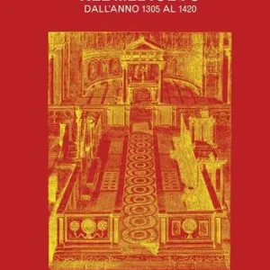 Storia di Roma nel Medioevo. Vol. 4 Dall‘anno 1305 al 1420 Subito Disponibile