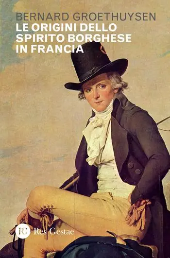 Direttamente Dal Produttore Le origini dello spirito borghese in Francia