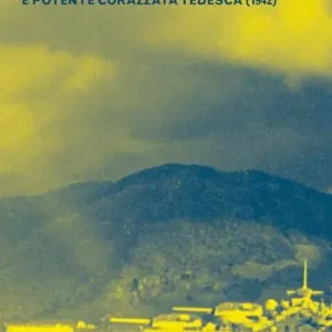Affondate la Tirpitz! L‘Inghilterra contro la più grande e potente corazzata tedesca (1942) Affare