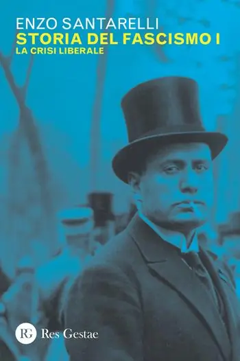 Acquista Ora Storia del fascismo. Vol. 1 La crisi liberale