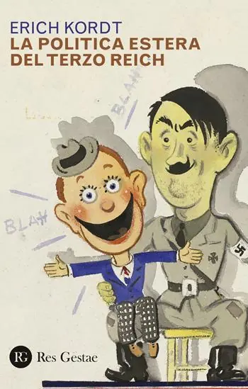 La politica estera del Terzo Reich Must-Have