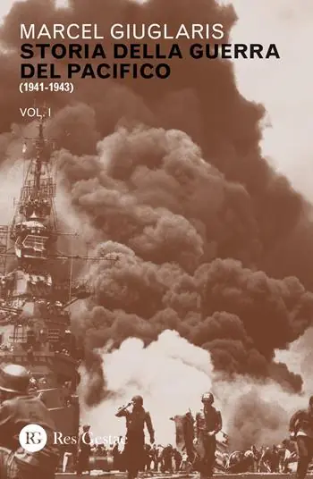Storia della guerra del Pacifico. Vol. 1 1941-1943 Esclusivo