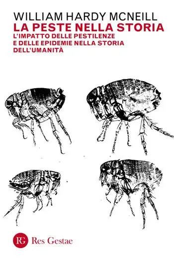 La peste nella storia. L‘impatto delle pestilenze e delle epidemie nella storia dell‘umanità Spedizione Espresso