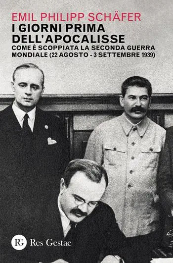 Offerta Lampo I giorni prima dell‘apocalisse. Come è scoppiata la Seconda guerra mondiale (22 agosto-3 settembre 1939)