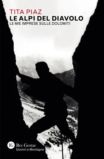 Promozione Esclusiva Le Alpi del diavolo. Le mie imprese sulle Dolomiti