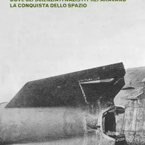 Quantità Limitata Dora. Nell‘inferno del campo di concentramento dove gli scienziati nazisti preparavano la conquista dello spazio