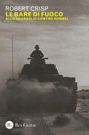 Super Prezzo Le bare di fuoco. Allo sbaraglio contro Rommel