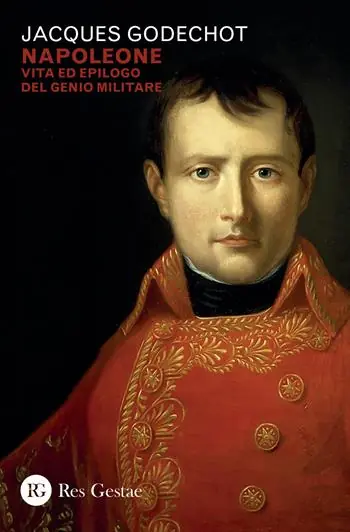 Ultima Occasione Napoleone. Vita ed epilogo del genio militare