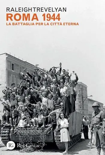 Ultimissimo Modello Roma 1944. La battaglia per la Città eterna