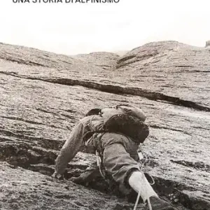 Professionale C‘era una volta Riccardo Cassin. Una storia di alpinismo