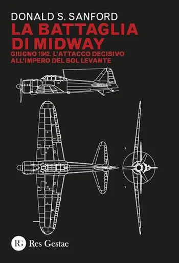 La battaglia di Midway. Giugno 1942. L’attacco decisivo all’impero del Sol Levante Compra Adesso