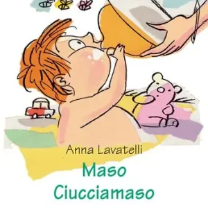 Maso ciucciamaso. Ediz. illustrata Pagamento Sicuro