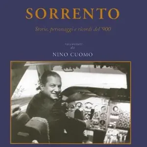 Super Prezzo Sorrento. Storie personaggi e ricordi del ‘900