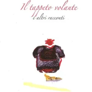 Il tappeto volante e altri racconti Offerta Speciale