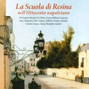 La scuola di Resina nell‘Ottocento napoletano. Ediz. illustrata Offerta Del Giorno