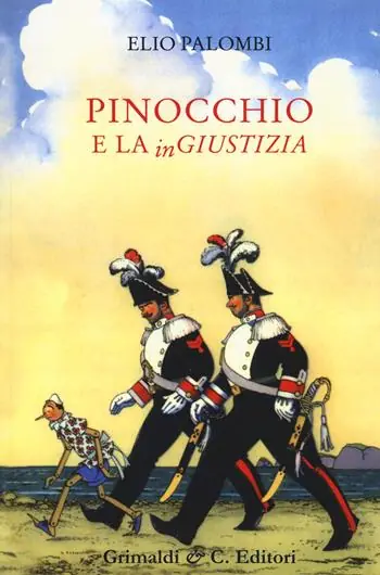 Pinocchio e la ingiustizia Prezzo Conveniente