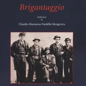 Brigantaggio Ultime Pezzi