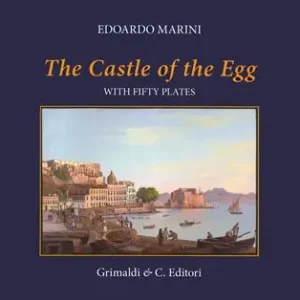 Super Prezzo The Castle of the Egg (history and images). With fifty plates. Ediz. a colori