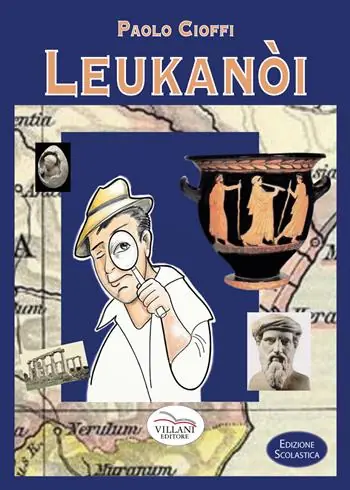 Ultima Occasione Leukanòi. Ediz. per la scuola