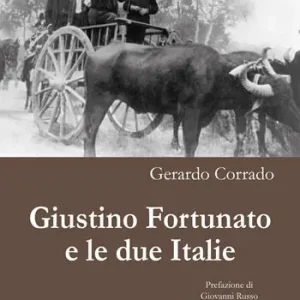 Giustino Fortunato e le due Italie Super Prezzo
