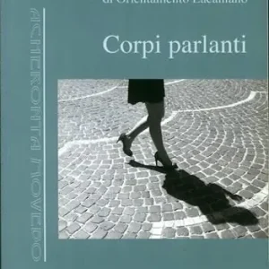 Corpi Parlanti. Istituro Psicoanalitoco di Orientamento Lacaniano Pagamento Sicuro