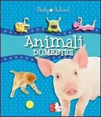 Novità Animali domestici. Ediz. illustrata