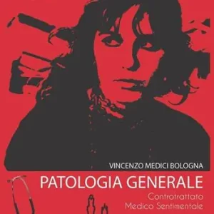Patologia generale. Controtrattato medico sentimentale Compra Adesso