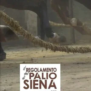 Offerta Il regolamento del Palio di Siena. Aggiornato al 2019
