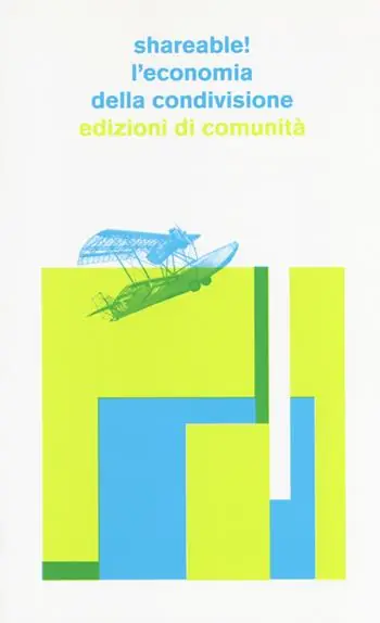 Prezzo Ridotto Shareable! L‘economia della condivisione