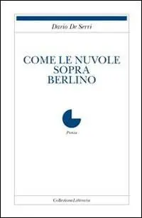 Prezzo Conveniente Come le nuvole sopra Berlino