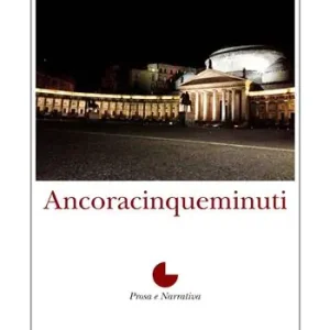 Ancoracinqueminuti Ordina Subito