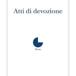 Ultima Occasione Atti di devozione