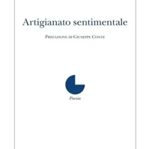 Artigianato sentimentale Ultimissimo Modello