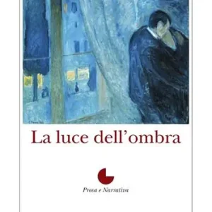 Miglior Prezzo La luce dell‘ombra