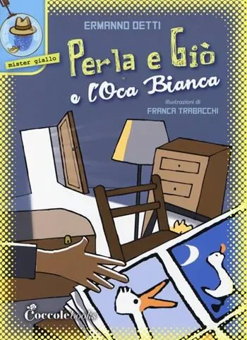 Perla e Giò e l‘Oca bianca Prezzo Basso