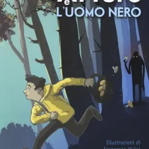 Arturo e l‘uomo nero Non Perdere