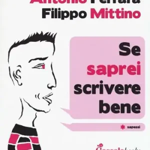 Novità Se saprei scrivere bene