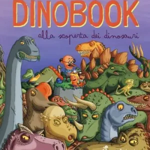 Prezzo Scontato Dinobook. Alla scoperta dei dinosauri