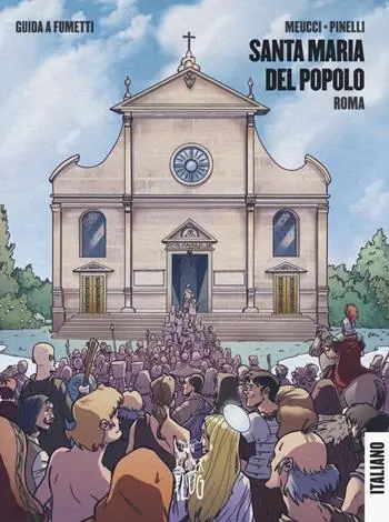 Promo Stagionale Santa Maria del Popolo. Roma. Guida a fumetti