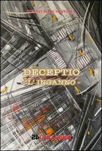 Deceptio. L‘inganno Quantità Limitata