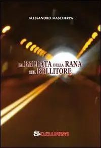 Prezzo Scontato La ballata della rana nel bollitore