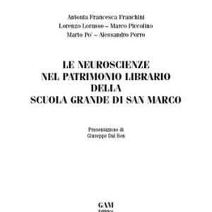 Le neuroscienze nel patrimonio librario della Scuola Grande di San Marco Consegna Rapida