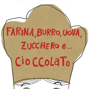 Spedito Oggi Farina, burro, uova, zucchero e... cioccolato