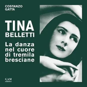 Occasione Imperdibile Tina Belletti. La danza nel cuore di tremila bresciane