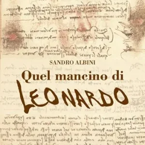 Occasione Imperdibile Quel mancino di Leonardo