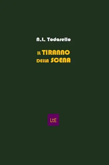 Il tiranno della scena. Registi e attori nel teatro del Novecento Bestseller