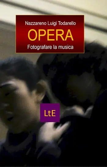 Opera. Fotografare la musica Promozione Esclusiva