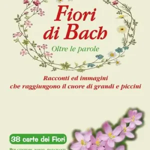 Fiori di Bach. Oltre le parole Prezzo Scontato